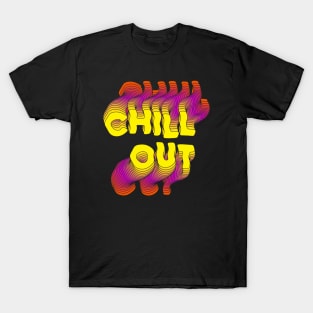 Chill Out typography neon T-Shirt